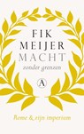 Macht zonder grenzen - Fik Meijer - 9789025307363