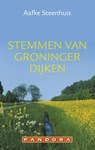 Stemmen van Groninger dijken - Aafke Steenhuis - 9789046700761