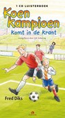 Koen Kampioen komt in de krant -  - 9789047617860