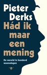 Had ik maar een mening - Pieter Derks - 9789403139357