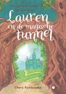 Lauren en de magische tunnel - Chery Roebroeks - 9789465445687