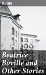 Beatrice Boville and Other Stories - Ouida ; Marcus Finley - 4057664564399