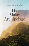The Malay Archipelago (Vol. 1&2) - Alfred Russel Wallace - 4064066387747