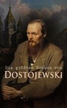 Die größten Romane von Dostojewski - Fjodor M. Dostojewski - 4066339506473
