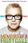 Memoirs of a Fruitcake - Chris Evans - 9780007345700