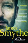 The Machine - James Smythe - 9780007428618