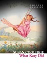 What Katy Did - Susan Coolidge - 9780007502752