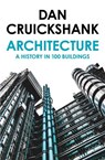 Architecture - Dan Cruickshank - 9780007581085