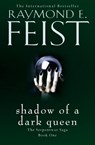 Shadow of a Dark Queen - Raymond E. Feist - 9780008120832