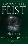 Rise of a Merchant Prince - Raymond E. Feist - 9780008120849