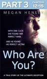 Who Are You?: Part 3 of 3 - Megan Henley ; Linda Watson Brown - 9780008171087