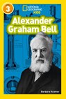 Alexander Graham Bell - Barbara Kramer ; National Geographic Kids - 9780008317249