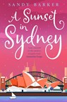 A Sunset in Sydney - Sandy Barker - 9780008390013