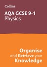 AQA GCSE 9-1 Physics Organise and Retrieve Your Knowledge - Collins GCSE - 9780008672324