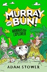 Murray the Explorer - Adam Stower - 9780008740832