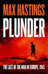 Plunder - Max Hastings - 9780008778248