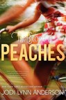 Secrets of Peaches - Jodi Lynn Anderson - 9780060733100