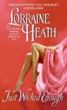 Just Wicked Enough - Lorraine Heath - 9780061129704