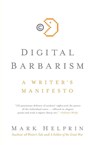 Digital Barbarism - Mark Helprin - 9780061733123