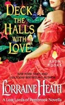 Deck the Halls With Love - Lorraine Heath - 9780062219343