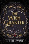 The Wish Granter - REDWINE,  C. J. - 9780062360274