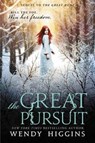 The Great Pursuit - HIGGINS,  Wendy - 9780062381361