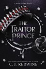 The Traitor Prince - C. J. Redwine - 9780062652980