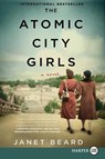 The Atomic City Girls LP - Janet Beard - 9780062791702