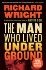 Man Who Lived Underground - Richard Wright - 9780062971487