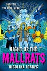 Night of the Mallrats - Nicolina Torres - 9780063472976