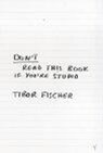 Don't Read This Book If You're Stupid - Tibor Fischer - 9780099283126