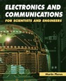 Electronics and Communications for Scientists and Engineers - MARTIN (NORTHWESTERN UNIVERSITY,  Evaston, IL, USA) Plonus - 9780125330848