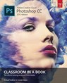 Adobe Photoshop CC Classroom in a Book (2015 release) - FAULKNER,  Andrew ; Chavez, Conrad - 9780134308135