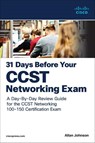 31 Days Before your Cisco Certified Support Technician (CCST) Networking 100-150 Exam - Allan Johnson - 9780138222918