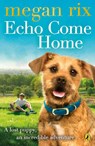 Echo Come Home - Megan Rix - 9780141357669
