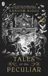 Tales of the Peculiar - Ransom Riggs - 9780141371658