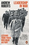 Leadership in War - Andrew Roberts - 9780141987545