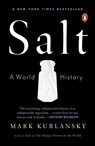 Kurlansky, M: Salt - Mark Kurlansky - 9780142001615