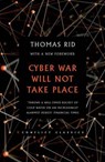 Cyber War Will Not Take Place - Thomas Rid - 9780190660710