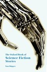 The Oxford Book of Science Fiction Stories - Tom ( Shippey - 9780192803818