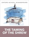 Oxford School Shakespeare: The Taming of the Shrew - William Shakespeare - 9780198392231