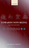 Towards Non-Being - Graham (Graduate Center Priest - 9780198783602
