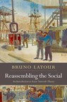 Reassembling the Social - Bruno ( Latour - 9780199256051