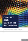 Quality and Safety in Radiology - Hani H. (Associate Professor of Radiology Abujudeh ; Michael A. (Professor Bruno - 9780199735754