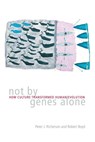 Not by Genes Alone - Peter J. Richerson ; Robert Boyd - 9780226712123