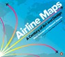 Airline Maps - Mark Ovenden ; Maxwell Roberts - 9780241434123