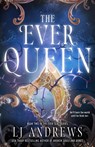 The Ever Queen - LJ Andrews - 9780241797228