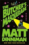 The Butcher's Masquerade - Matt Dinniman - 9780241829820