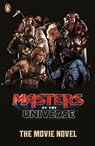 Masters of the Universe: The Movie Novel - Masters of the Universe - 9780241849255