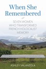 When She Remembered - Ashley Valanzola - 9780253075819
